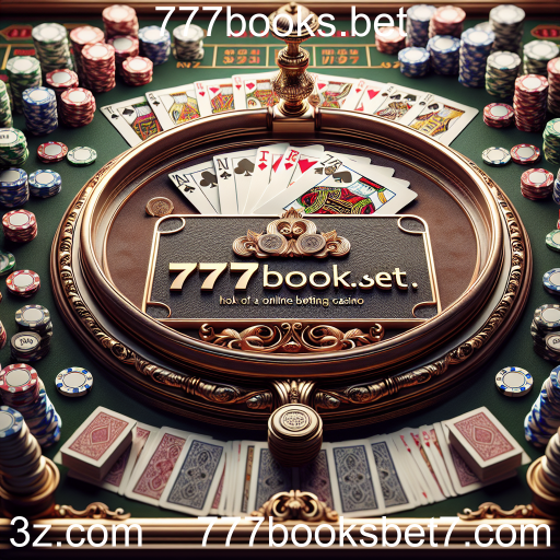 O Fascinante Mundo do Pôquer: Estratégias e Oportunidades no 777books.bet